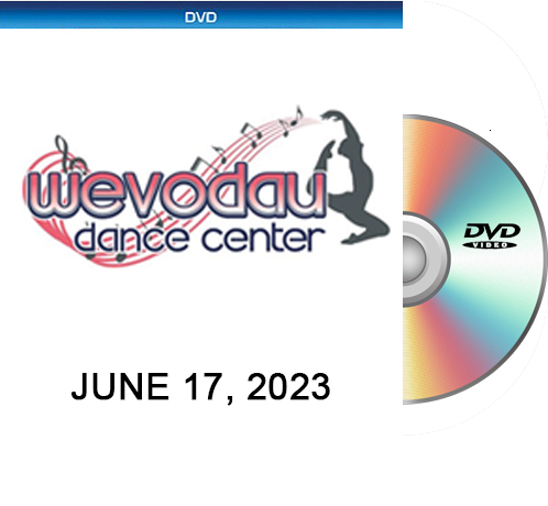 6-17-23 Wevodau Dance 2023 DVD ONLY